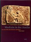 Medizin in der Antike - Aus einer Welt ohne Narkose und Aspirin (ISBN 3-8062-1669-X)
